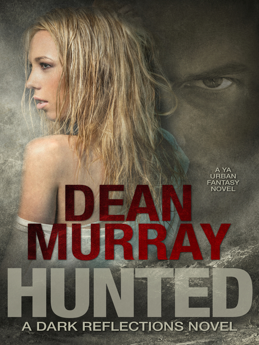 Title details for Hunted by Dean Murray - Available